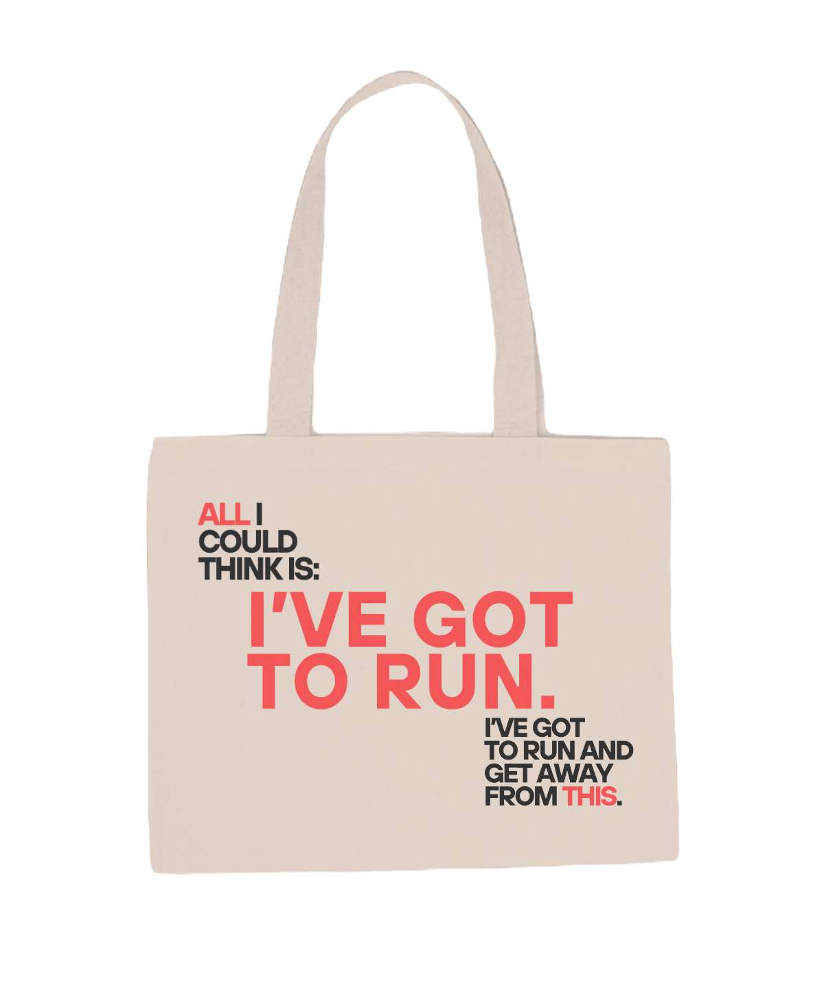 Ecobag I'VE GOT TO RUN